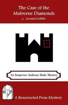portada The Case of the Malverne Diamonds: An Inspector Anthony Slade Mystery (in English)