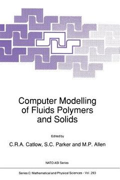 portada Computer Modelling of Fluids Polymers and Solids (in English)
