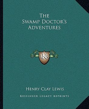 portada the swamp doctor's adventures (en Inglés)