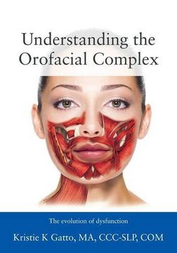 portada Understanding the Orofacial Complex: The Evolution of Dysfunction