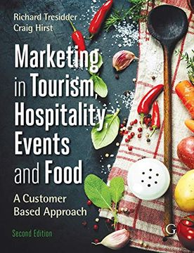 portada Marketing in Food, Hospitality,Tourism and Events: A Customer Based Approach (in English)