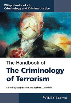 portada The Handbook of the Criminology of Terrorism (Wiley Handbooks in Criminology and Criminal Justice) (en Inglés)