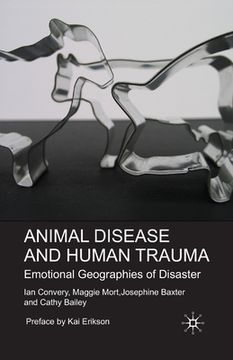portada Animal Disease and Human Trauma: Emotional Geographies of Disaster (en Inglés)