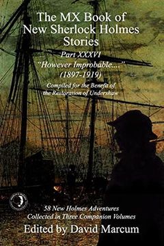 portada The mx Book of new Sherlock Holmes Stories Part Xxxvi: However Improbable (1897-1919) (en Inglés)
