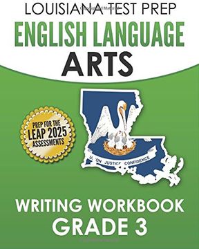 portada LOUISIANA TEST PREP English Language Arts Writing Workbook Grade 3: Preparation for the LEAP ELA Assessments