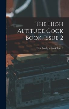portada The High Altitude Cook Book, Issue 2 (en Inglés)