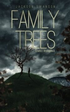 portada Family Trees: Humble Beginnings (Family Legacy) (Volume 1)