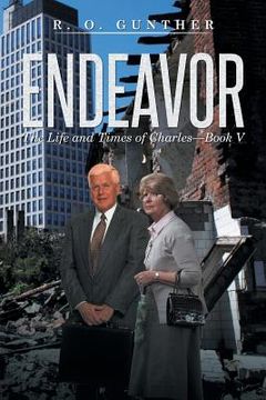 portada Endeavor: The Life and Times of Charles-Book V (in English)