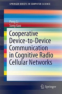 portada Cooperative Device-To-Device Communication in Cognitive Radio Cellular Networks (Springerbriefs in Computer Science) 