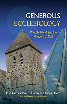 portada Generous Ecclesiology: Church, World and the Kingdom of god (in English)