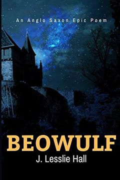 portada Beowulf an Anglo-Saxon Epic Poem: New Edition - Translated From the Heyne-Socin Text by Lesslie Hall 