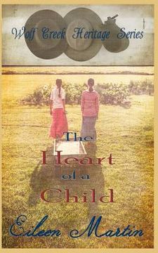 portada The Heart of a Child (in English)