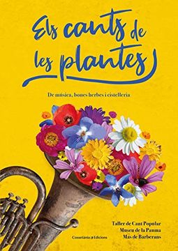 portada Els Cants de les Plantes: De Música, Bones Herbes i Cistelleria (en Catalá)