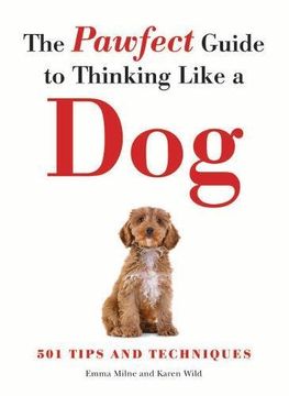 portada The Pawfect Guide to Thinking Like a Dog