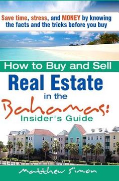 portada how to buy and sell real estate in the bahamas (in English)