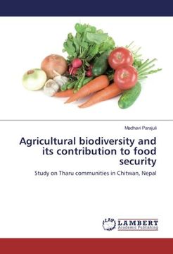 portada Agricultural biodiversity and its contribution to food security: Study on Tharu communities in Chitwan, Nepal