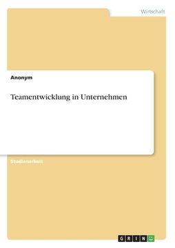 portada Teamentwicklung in Unternehmen (en Alemán)