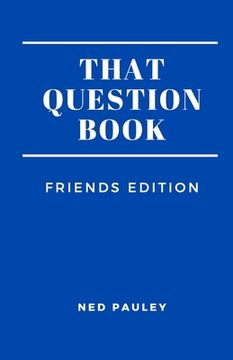 portada That Question Book: Friends Edition (in English)