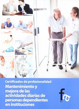 portada Mantenimiento y Mejora de las Actividades Diarias de Personas Dependientes en Instituciones (in Spanish)