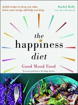 portada The Happiness Diet: Good Mood Food (en Inglés)