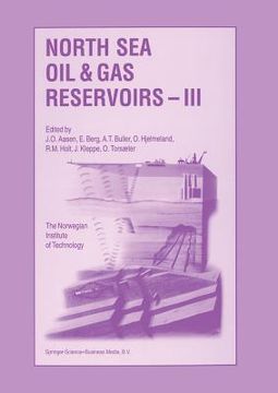 portada North Sea Oil and Gas Reservoirs -- III: Proceedings of the 3rd North Sea Oil and Gas Reservoirs Conference Organized and Hosted by the Norwegian Inst (in English)