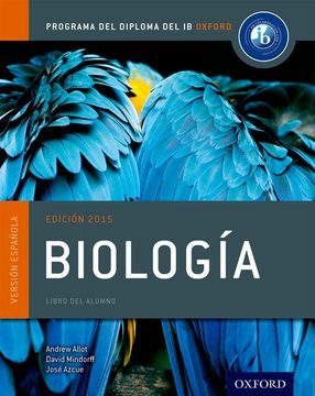 portada Ib Biologia Libro del Alumno: Programa del Diploma del ib Oxford (in Spanish)