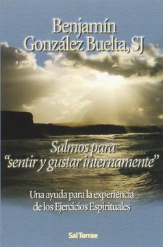 portada Salmos Para Sentir y Gustar Internamente: Una Ayuda Para la Experiencia de los Ejercicios Espirituales