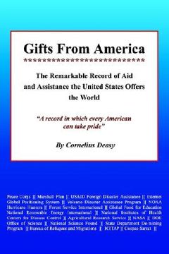portada gifts from america: the remarkable record of aid and assistance the united states offers the world (en Inglés)