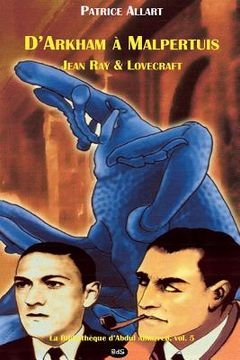 portada D'Arkham à Malpertuis: Jean Ray & Lovecraft (en Francés)