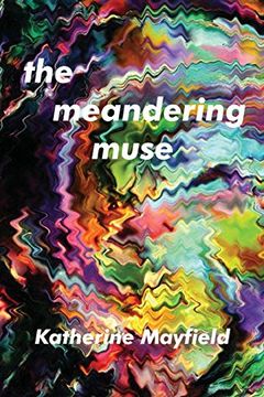 portada The Meandering Muse: Uncommon Views of Everyday Things