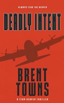 portada Deadly Intent: A Team Reaper Thriller (in English)