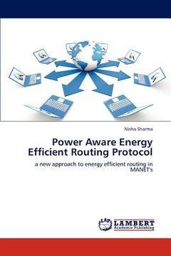 portada power aware energy efficient routing protocol (in English)