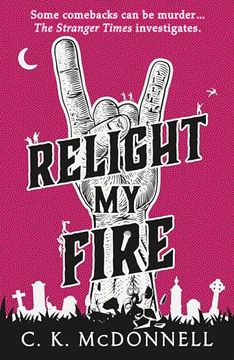 portada Relight my Fire (4) (The Stranger Times) (in English)