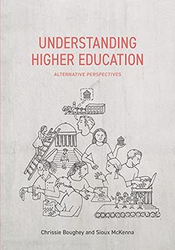 portada Understanding Higher Education: Alternative Perspectives (en Inglés)