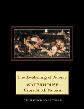 portada The Awakening of Adonis: Waterhouse Cross Stitch Pattern