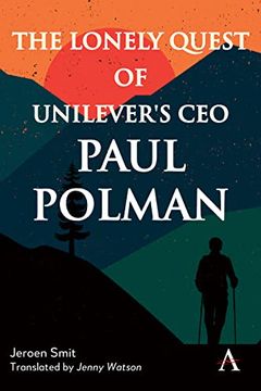 portada The Lonely Quest of Unilever's ceo Paul Polman (en Inglés)