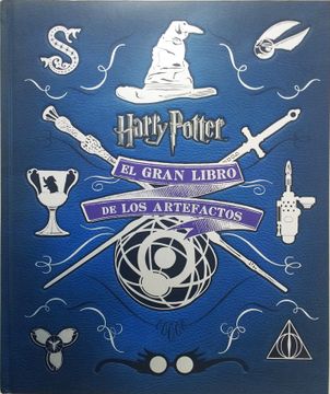 portada El Gran Libro de los Artefactos de Harry Potter (in Spanish)