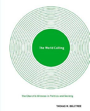 portada the world calling: the church's witness in politics and society (en Inglés)