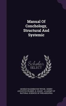 portada Manual Of Conchology, Structural And Systemic (en Inglés)