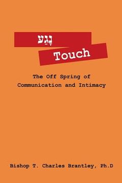 portada נָגַע Touch: The Off Spring of Communication and Intimacy (en Inglés)
