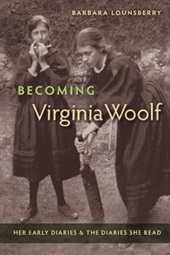 portada Becoming Virginia Woolf: Her Early Diaries and the Diaries she Read (en Inglés)