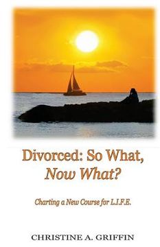 portada divorced: so what, now what? (en Inglés)