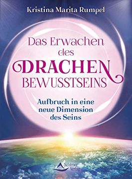 portada Das Erwachen des Drachenbewusstseins: Aufbruch in Eine Neue Dimension des Seins (en Alemán)
