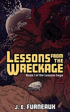 portada Lessons From the Wreckage (The Lessons Saga) (en Inglés)