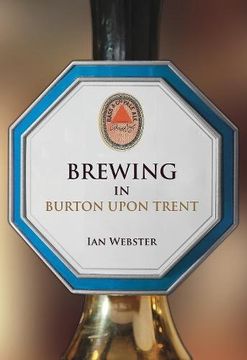 portada Brewing in Burton-Upon-Trent (en Inglés)