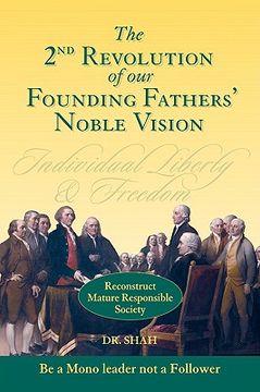portada 2nd revolution of our founding fathers' noble vision: reconstruct mature responsible society (in English)