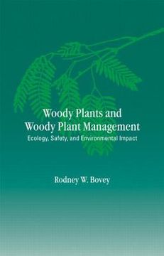 portada woody plants and woody plant management: ecology: safety, and environmental impatt (en Inglés)