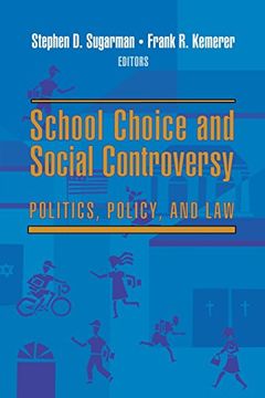 portada School Choice and Social Controversy: Politics, Policy, and law 