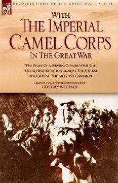 portada with the imperial camel corps in the great war (en Inglés)