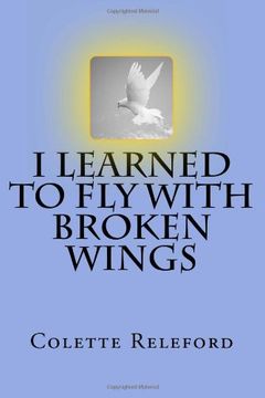 portada i learned to fly with broken wings (en Inglés)
